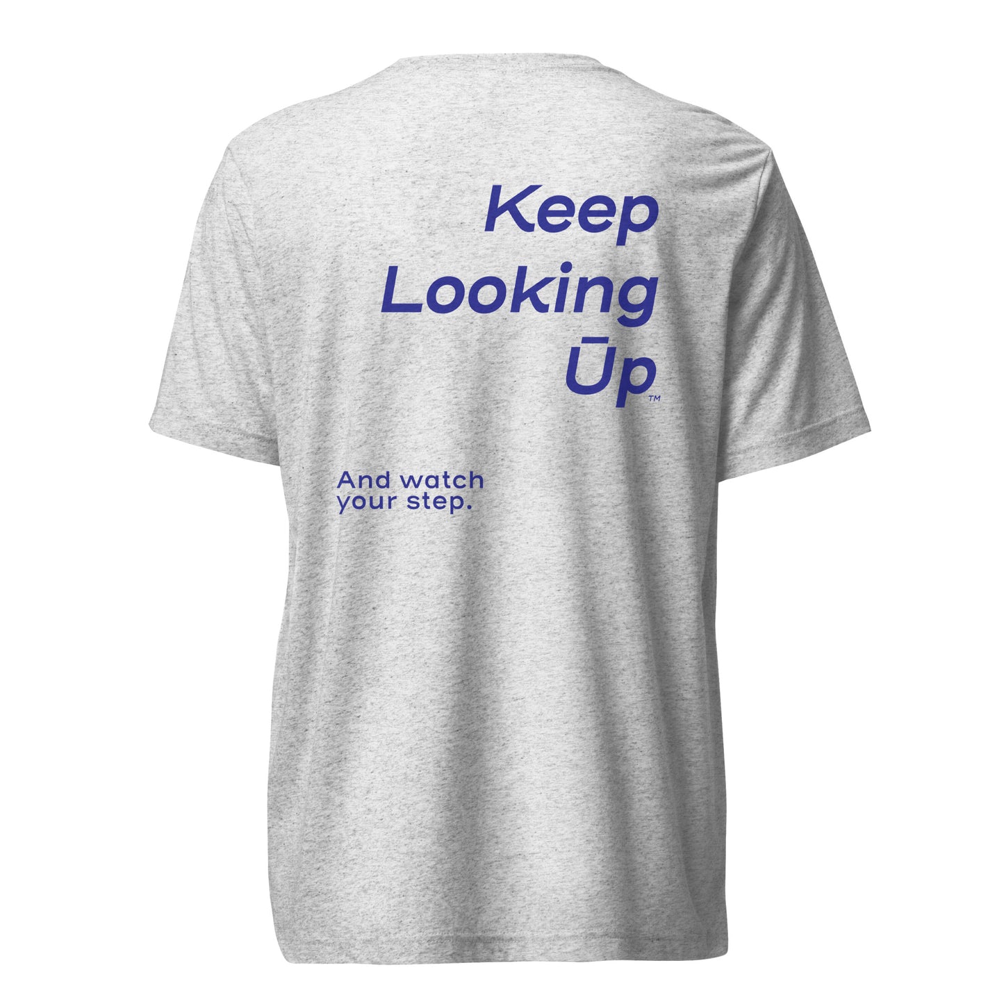 Keep Looking Ūp (vertical) | Unisex | Tri-blend | Short-sleeve T-shirt