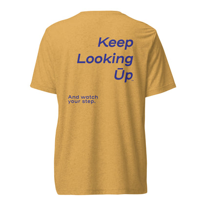 Keep Looking Ūp (vertical) | Unisex | Tri-blend | Short-sleeve T-shirt
